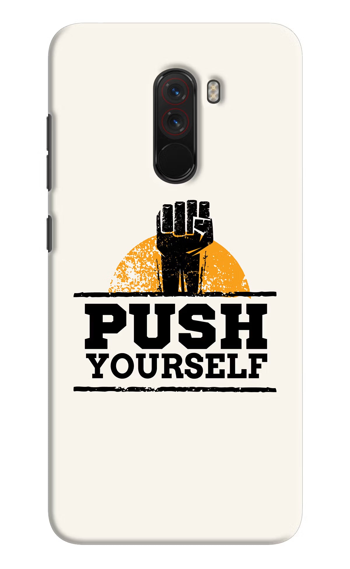 Push Yourself Poco F1 Hard Case Back Cover by Casekaro
