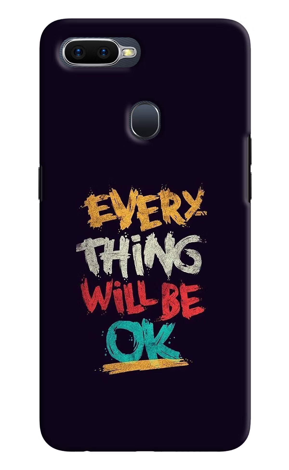 Everything Will Be Ok Oppo F9/F9 Pro Hard Case Back Cover by Casekaro