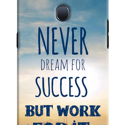 Never Dream For Success But Work For It Oppo F9/F9 Pro Hard Case Back Cover by Casekaro