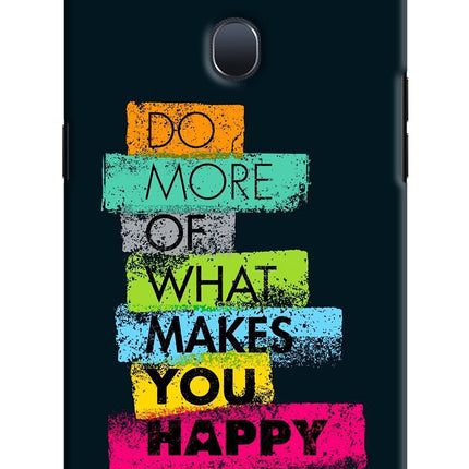 Do More Of What Makes You Happy Oppo F9/F9 Pro Hard Case Back Cover by Casekaro