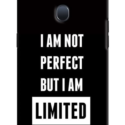 I Am Not Perfect But I Am Limited Edition Oppo F9/F9 Pro Hard Case Back Cover by Casekaro