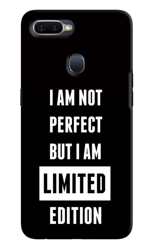 I Am Not Perfect But I Am Limited Edition Oppo F9/F9 Pro Hard Case Back Cover by Casekaro