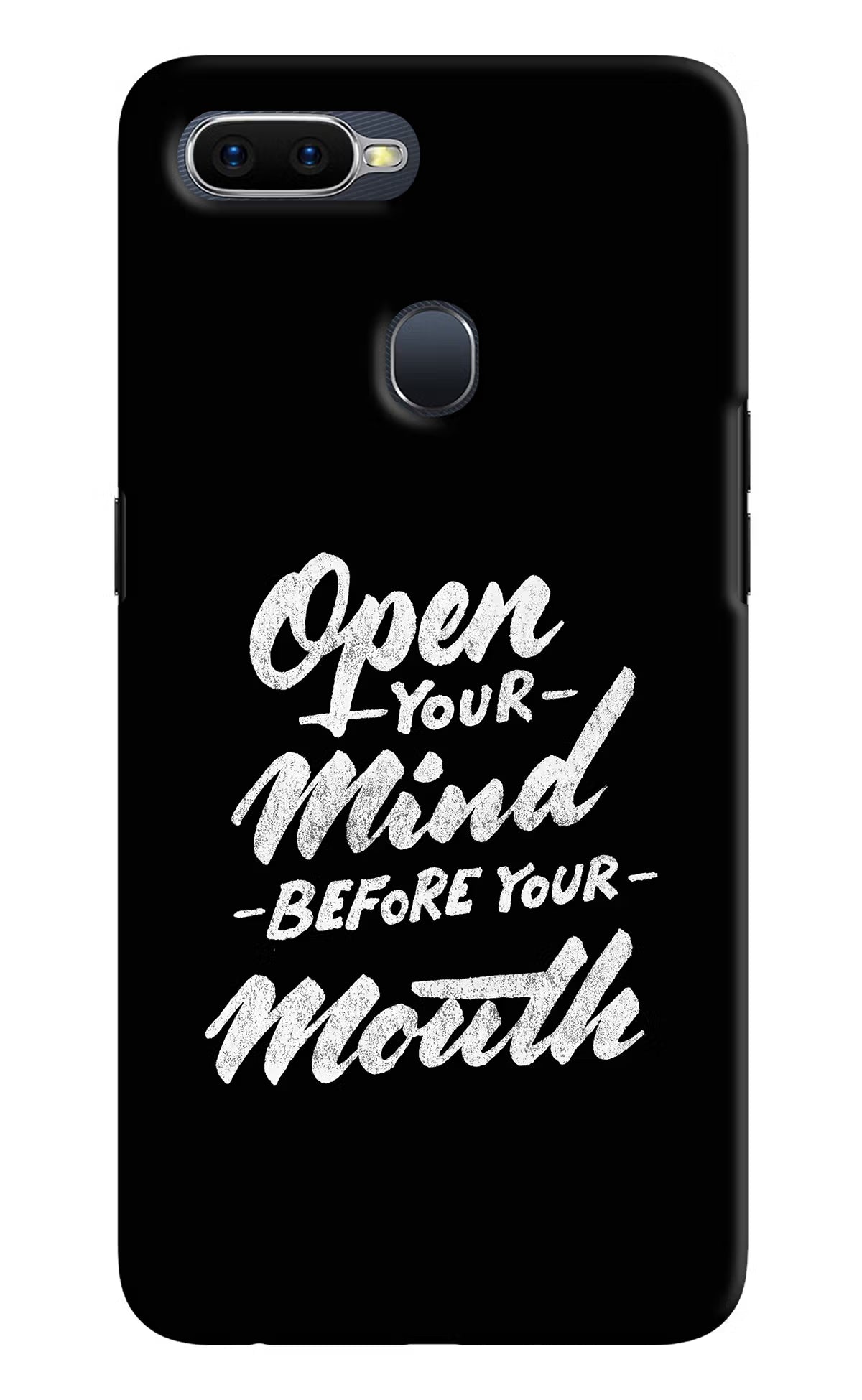 Open Your Mind Before Your Mouth Oppo F9/F9 Pro Hard Case Back Cover by Casekaro