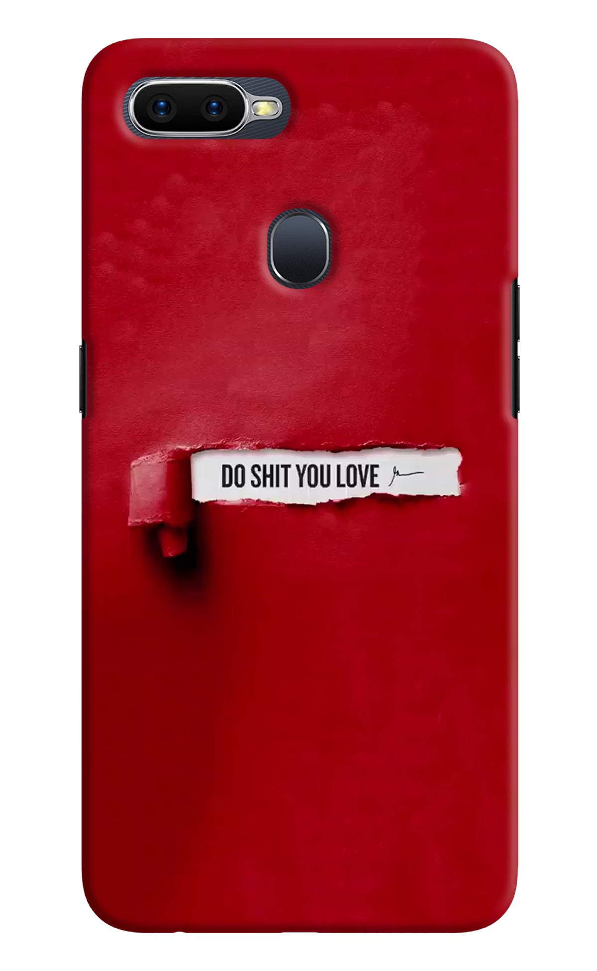 Do Shit You Love Oppo F9/F9 Pro Hard Case Back Cover by Casekaro