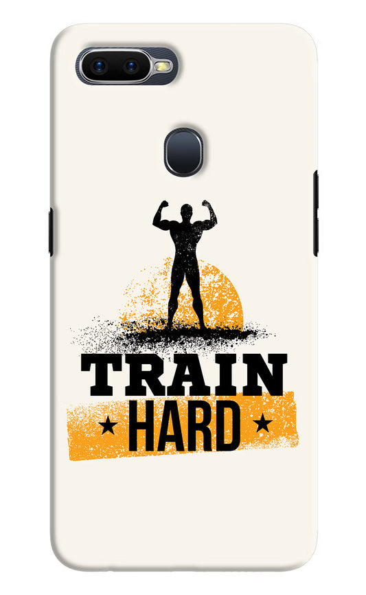 Train Hard Oppo F9/F9 Pro Hard Case Back Cover by Casekaro