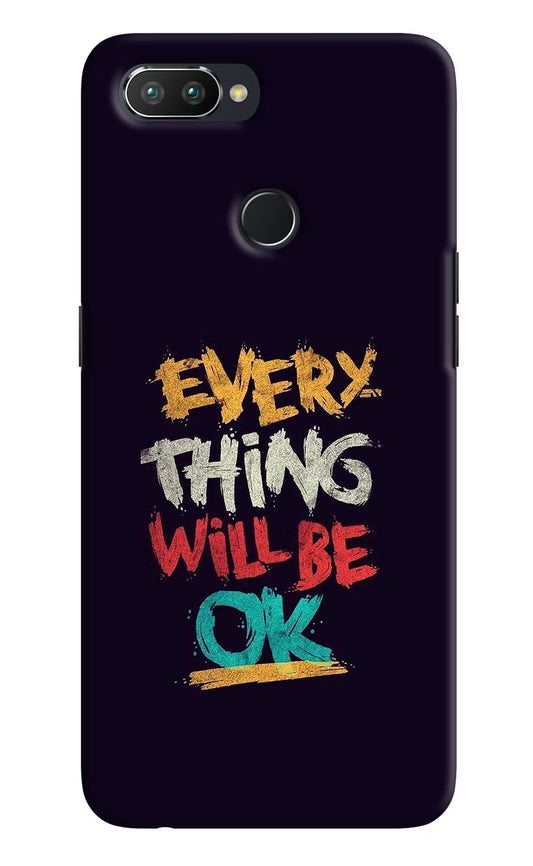 Everything Will Be Ok Realme 2 Pro Hard Case Back Cover by Casekaro