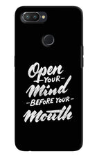 Open Your Mind Before Your Mouth Realme 2 Pro Hard Case Back Cover by Casekaro