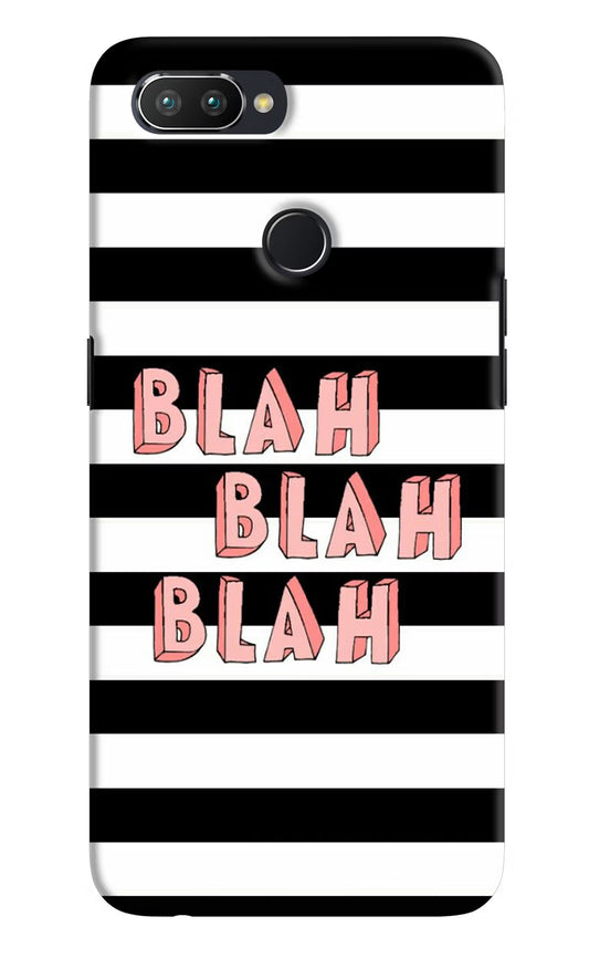 Blah Blah Blah Realme 2 Pro Hard Case Back Cover by Casekaro