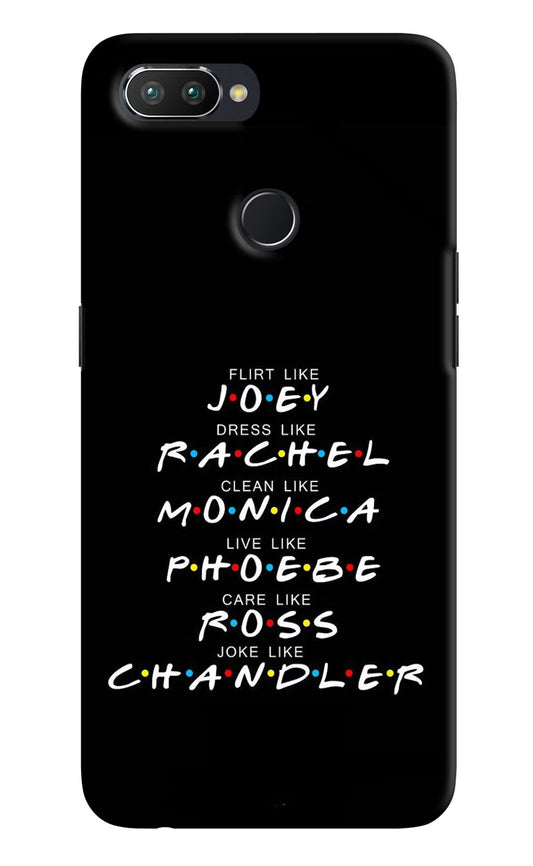 FRIENDS Character Realme 2 Pro Hard Case Back Cover by Casekaro