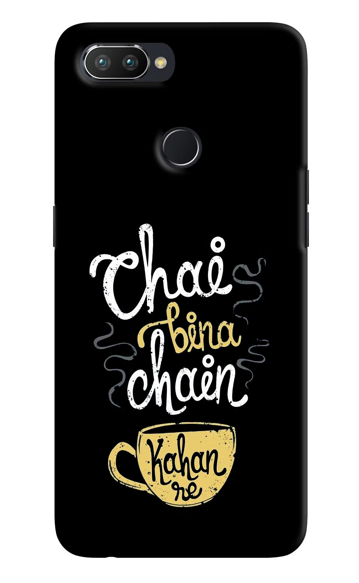 Chai Bina Chain Kaha Re Realme 2 Pro Hard Case Back Cover by Casekaro