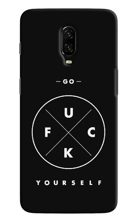 Go Fuck Yourself Oneplus 6T Hard Case Back Cover by Casekaro