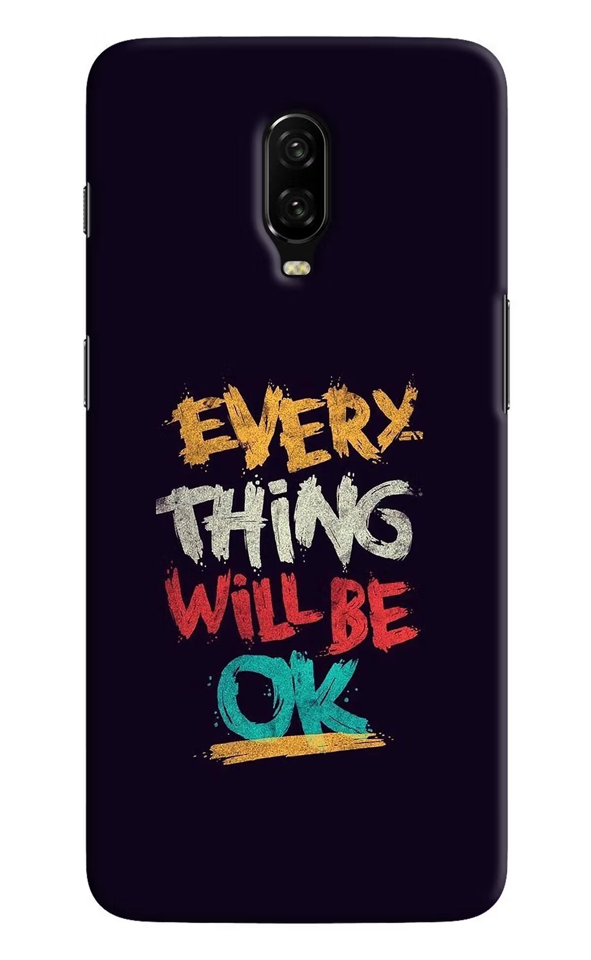 Everything Will Be Ok Oneplus 6T Hard Case Back Cover by Casekaro