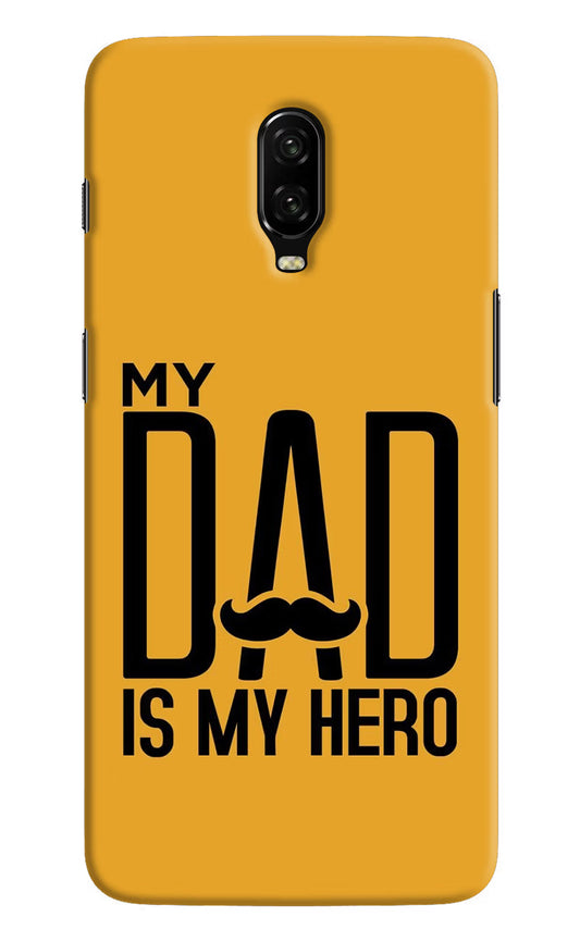 My Dad Is My Hero Oneplus 6T Hard Case Back Cover by Casekaro