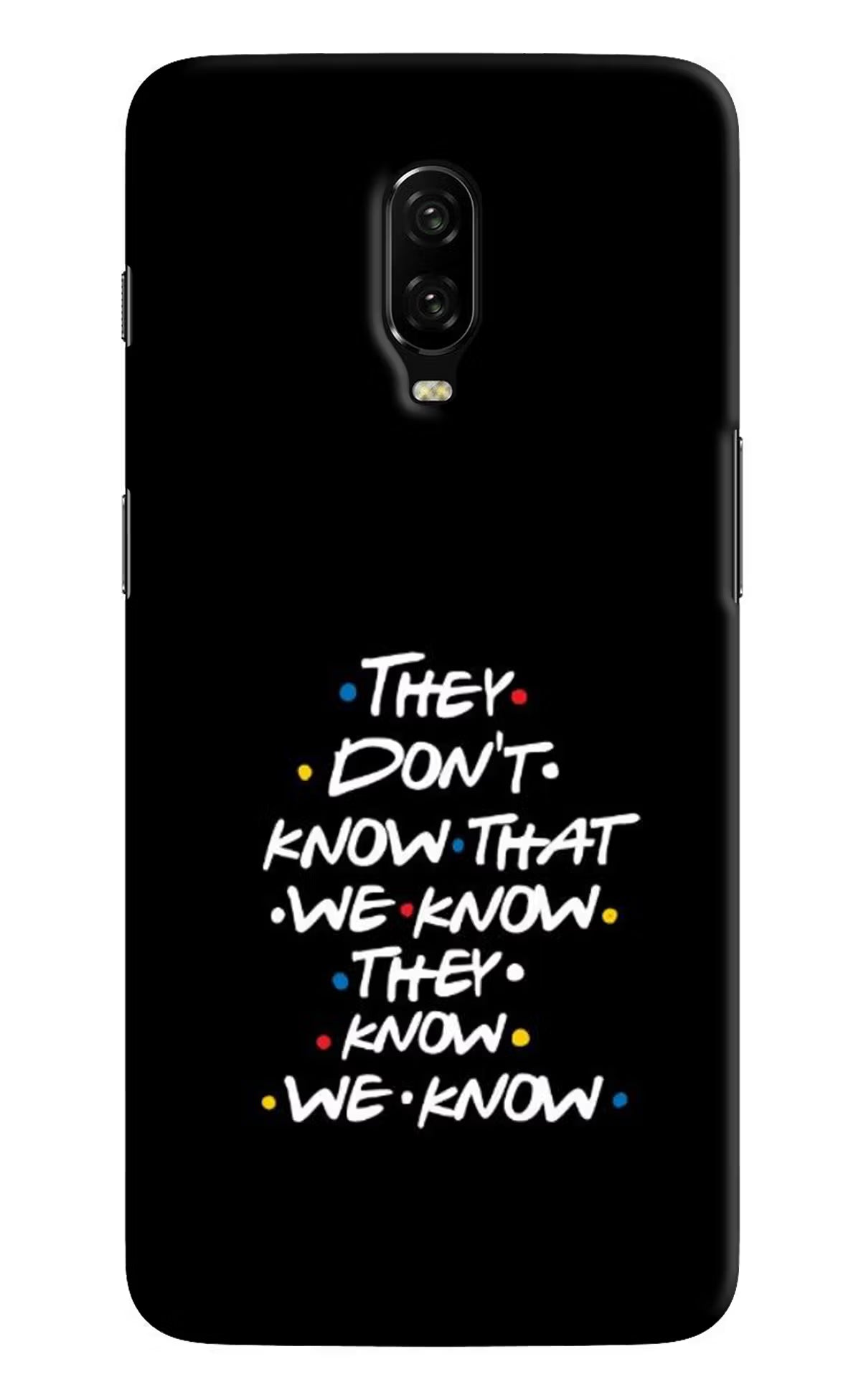 FRIENDS Dialogue Oneplus 6T Hard Case Back Cover by Casekaro