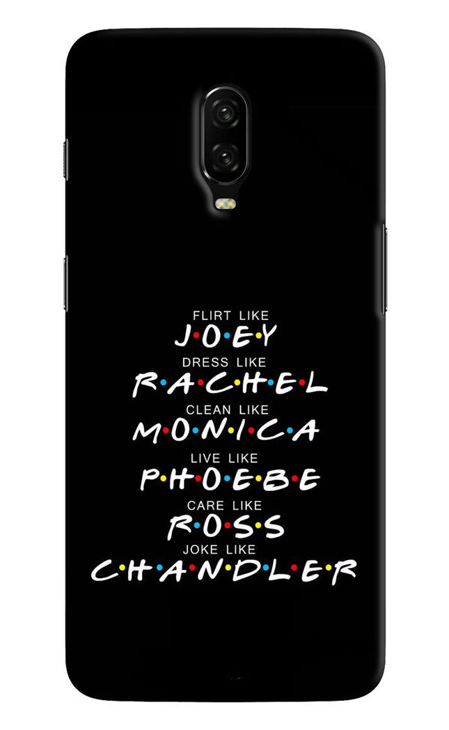 FRIENDS Character Oneplus 6T Hard Case Back Cover by Casekaro