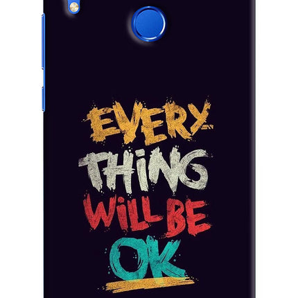 Everything Will Be Ok Honor 8X Hard Case Back Cover by Casekaro