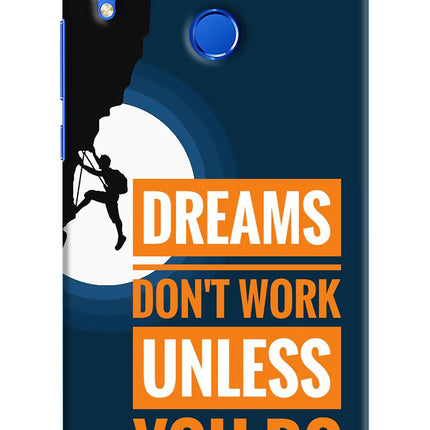 Dreams Don’T Work Unless You Do Honor 8X Hard Case Back Cover by Casekaro