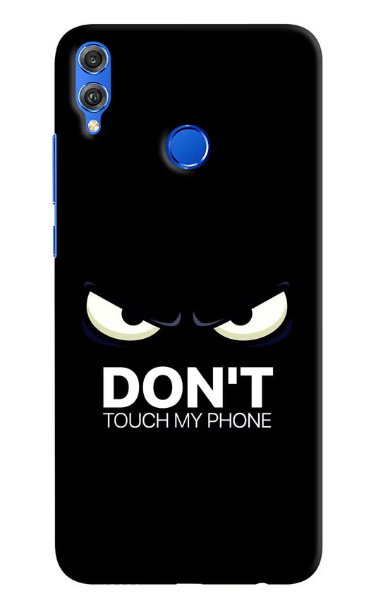 Don'T Touch My Phone Honor 8X Hard Case Back Cover by Casekaro