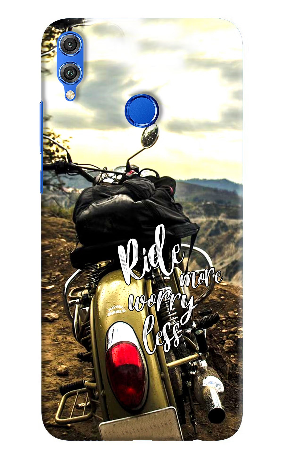 Ride More Worry Less Honor 8X Hard Case Back Cover by Casekaro