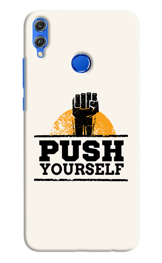 Push Yourself Honor 8X Hard Case Back Cover by Casekaro