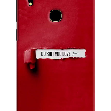 Do Shit You Love Vivo V11 Hard Case Back Cover by Casekaro
