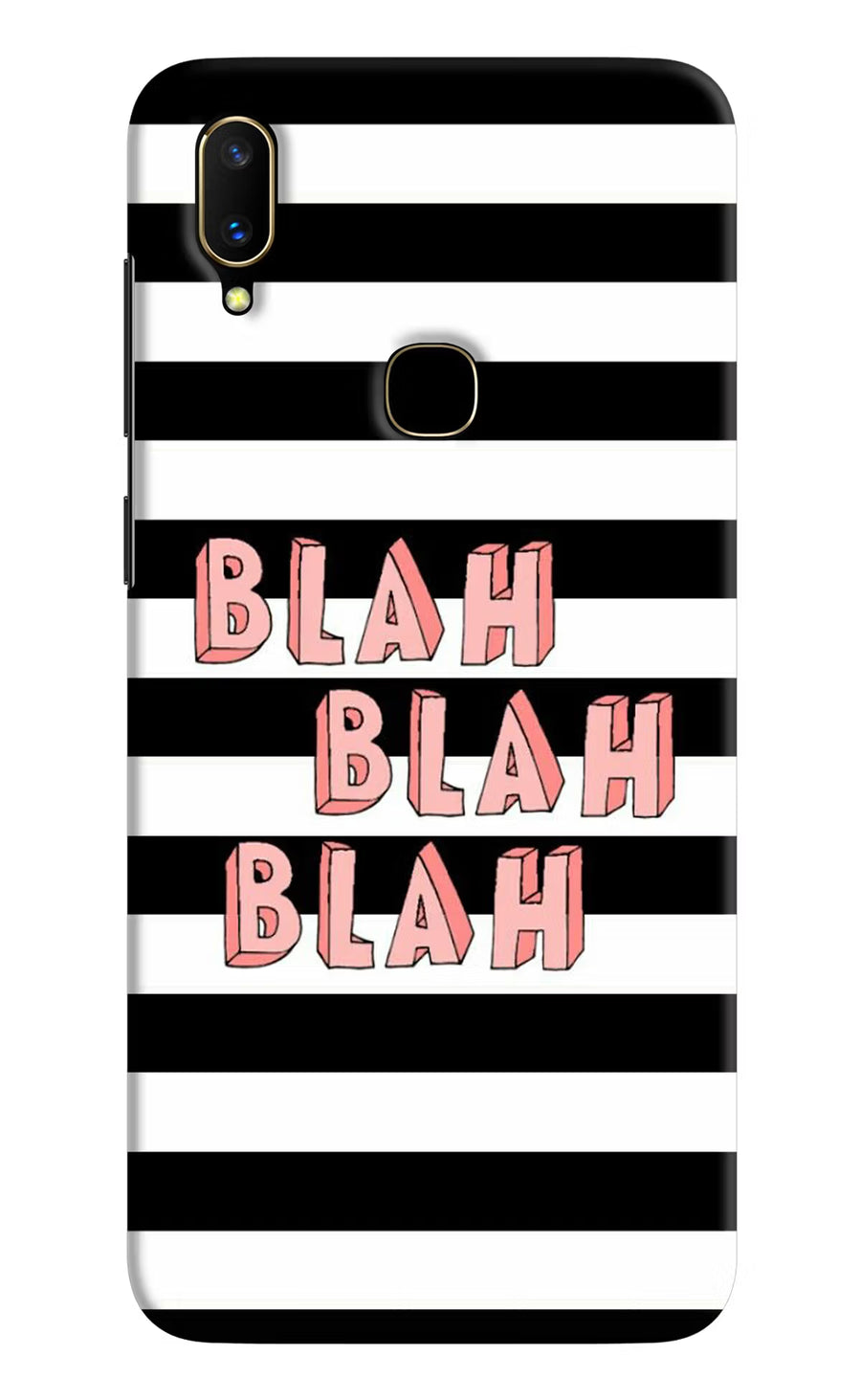 Blah Blah Blah Vivo V11 Back Cover, Hard case