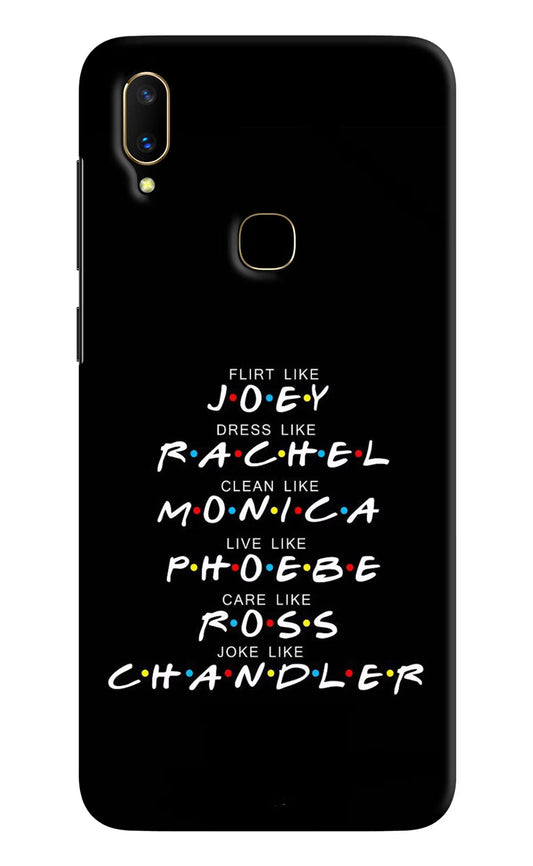 FRIENDS Character Vivo V11 Hard Case Back Cover by Casekaro