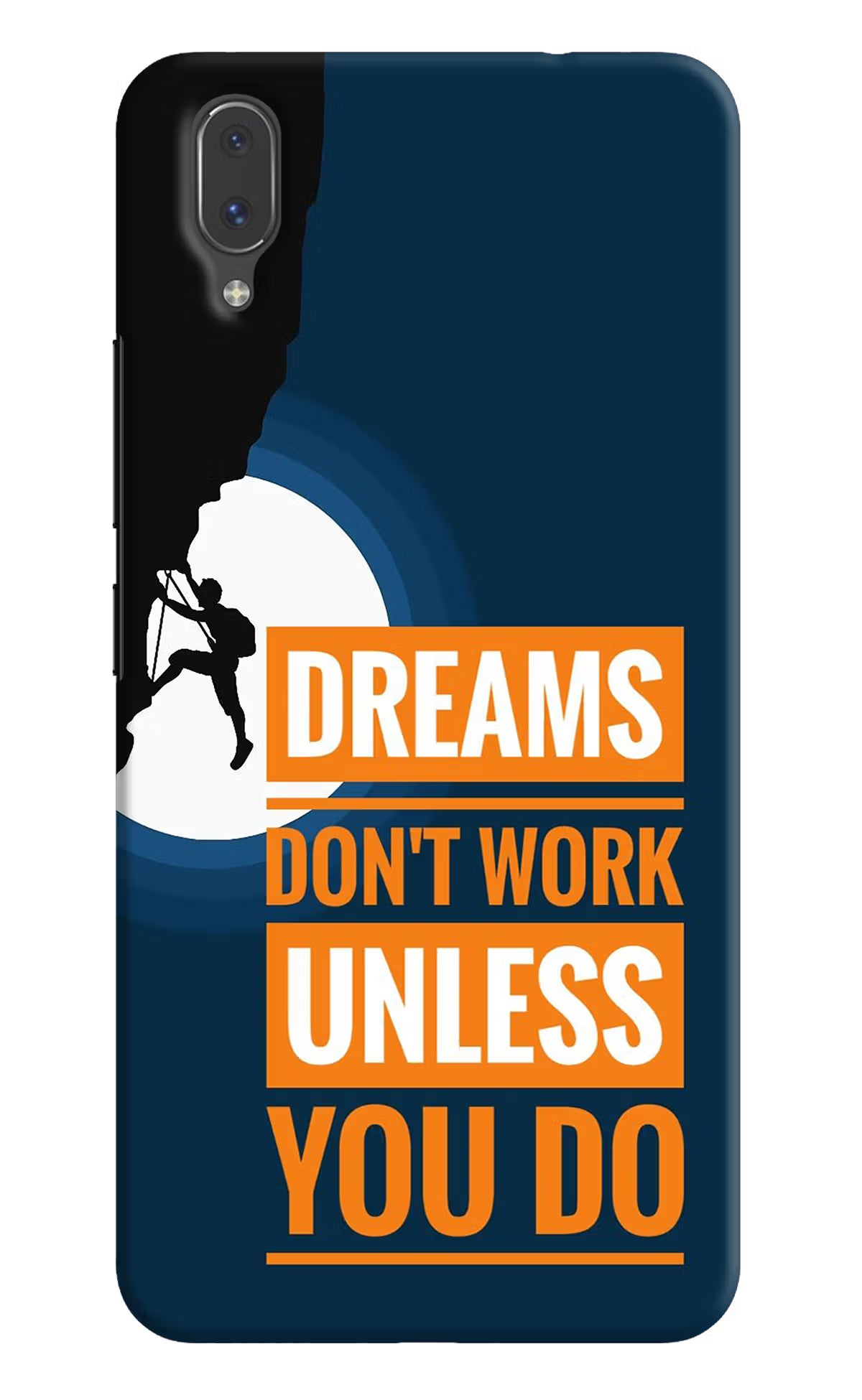 Dreams Don’T Work Unless You Do Vivo X21 Hard Case Back Cover by Casekaro