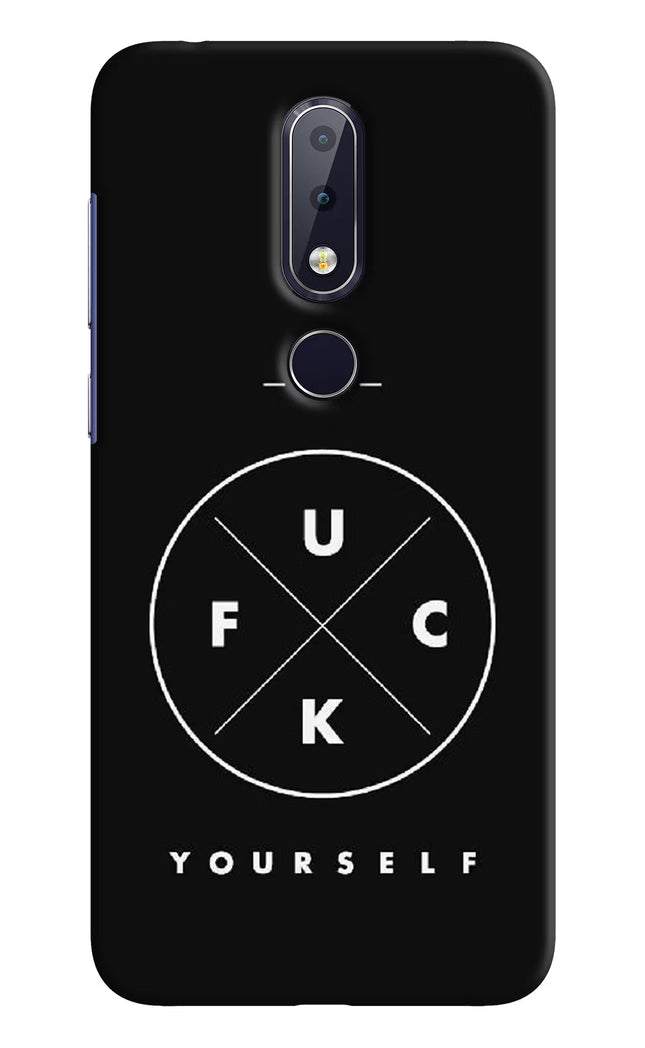 Go Fuck Yourself Nokia 6.1 plus Hard Case Back Cover by Casekaro