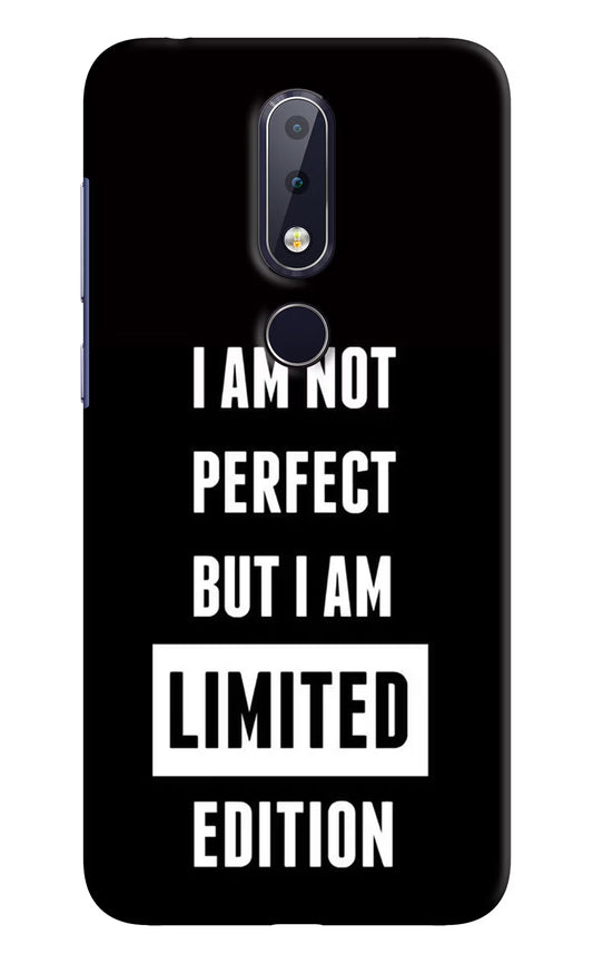I Am Not Perfect But I Am Limited Edition Nokia 6.1 plus Hard Case Back Cover by Casekaro