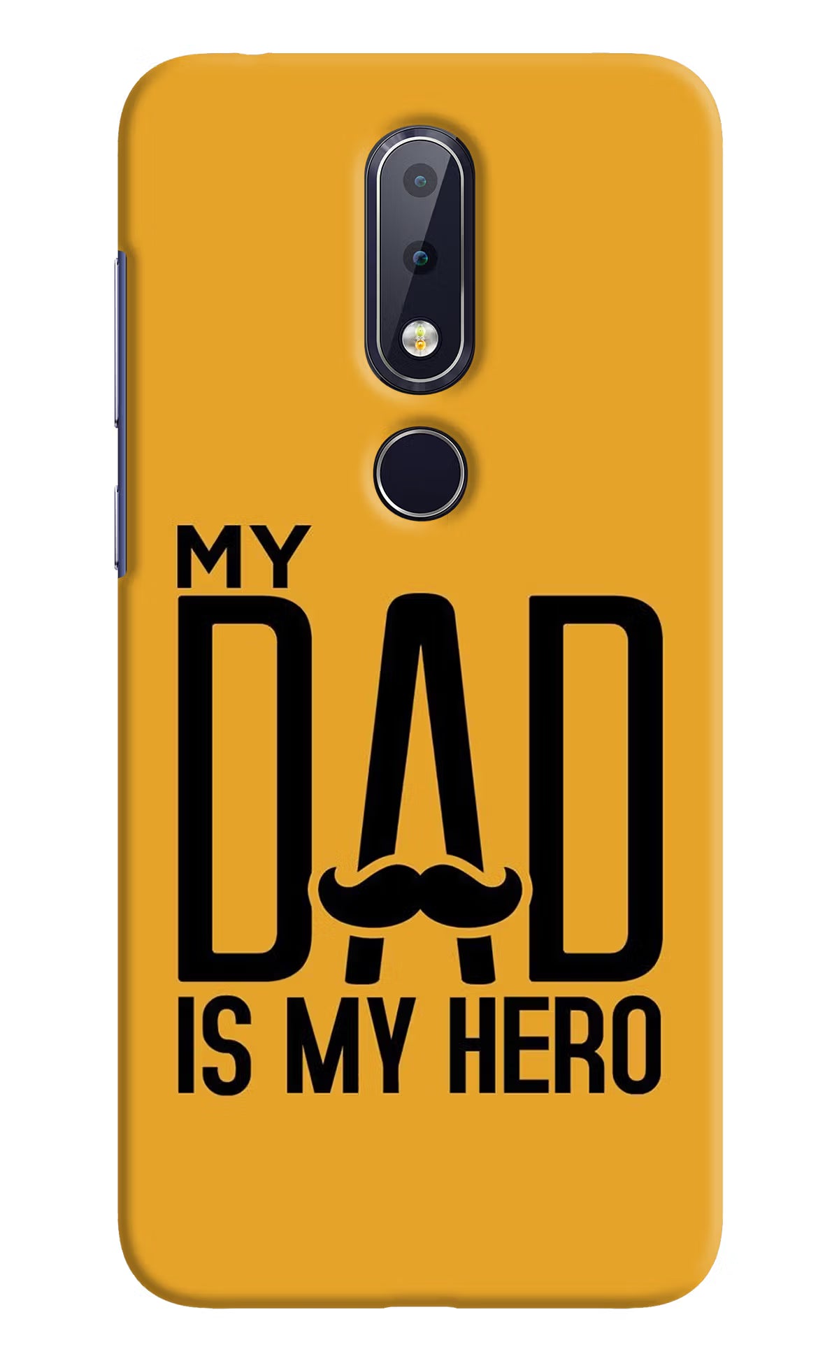 My Dad Is My Hero Nokia 6.1 plus Hard Case Back Cover by Casekaro