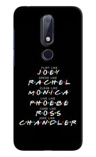 FRIENDS Character Nokia 6.1 plus Hard Case Back Cover by Casekaro