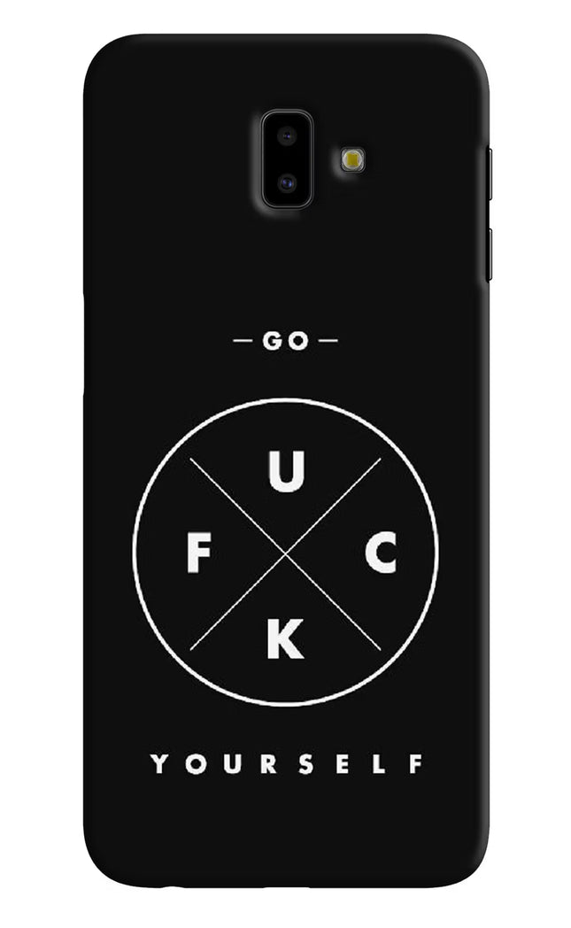 Go Fuck Yourself Samsung J6 plus Hard Case Back Cover by Casekaro