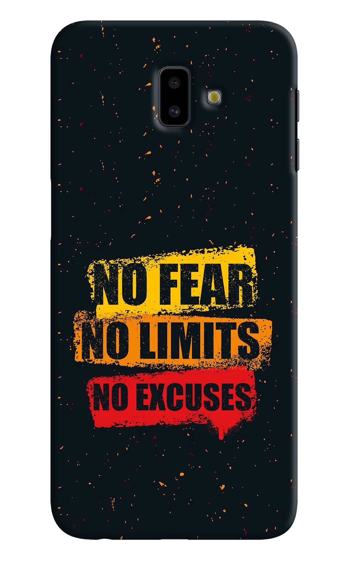 No Fear No Limits No Excuse Samsung J6 plus Hard Case Back Cover by Casekaro