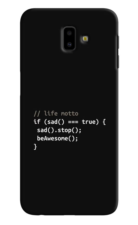Life Motto Code Samsung J6 plus Hard Case Back Cover by Casekaro