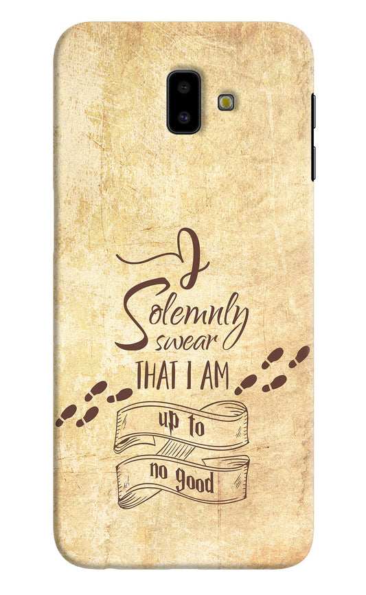 I Solemnly swear that i up to no good Samsung J6 plus Hard Case Back Cover by Casekaro