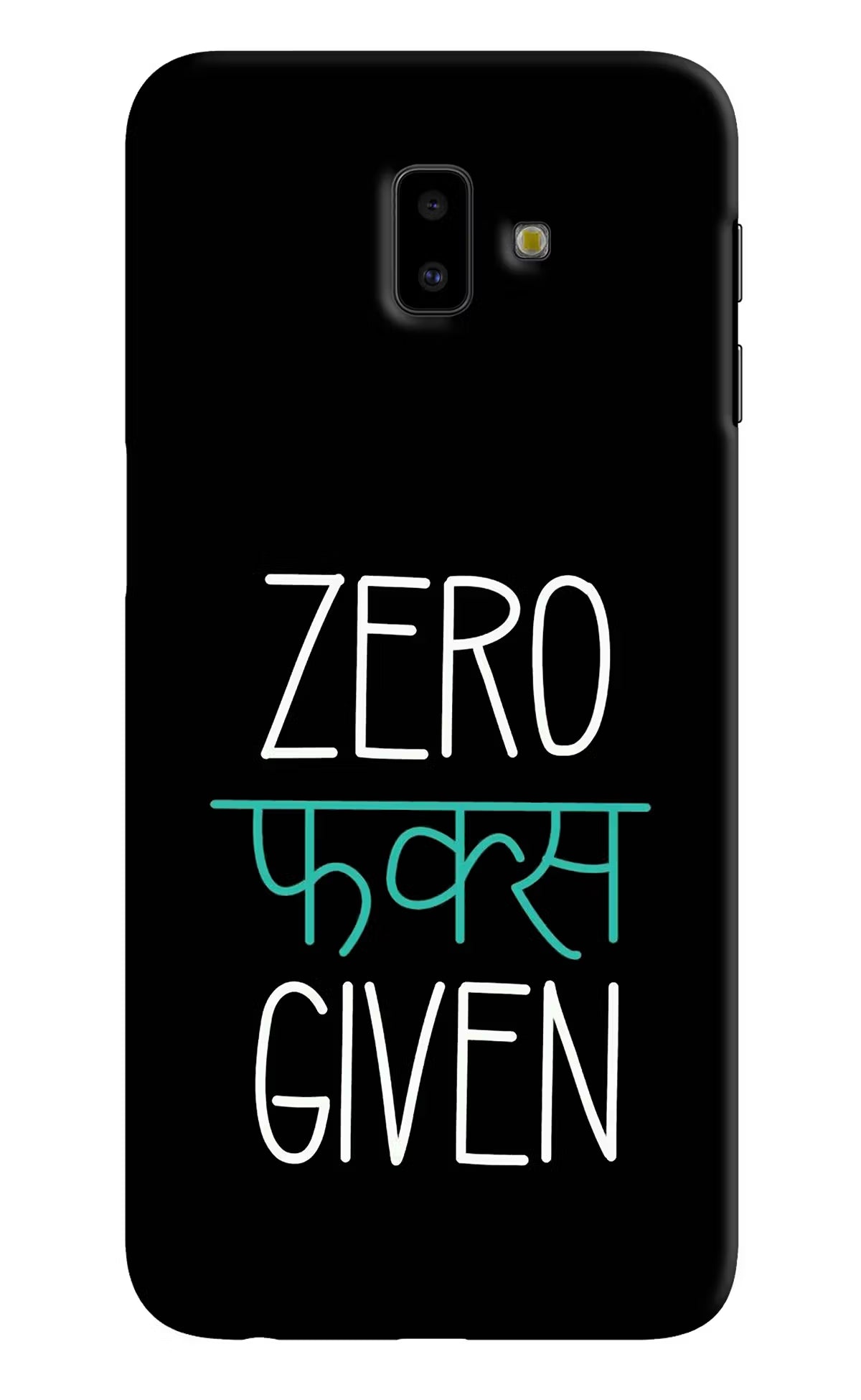 Zero Fucks Given Samsung J6 plus Hard Case Back Cover by Casekaro