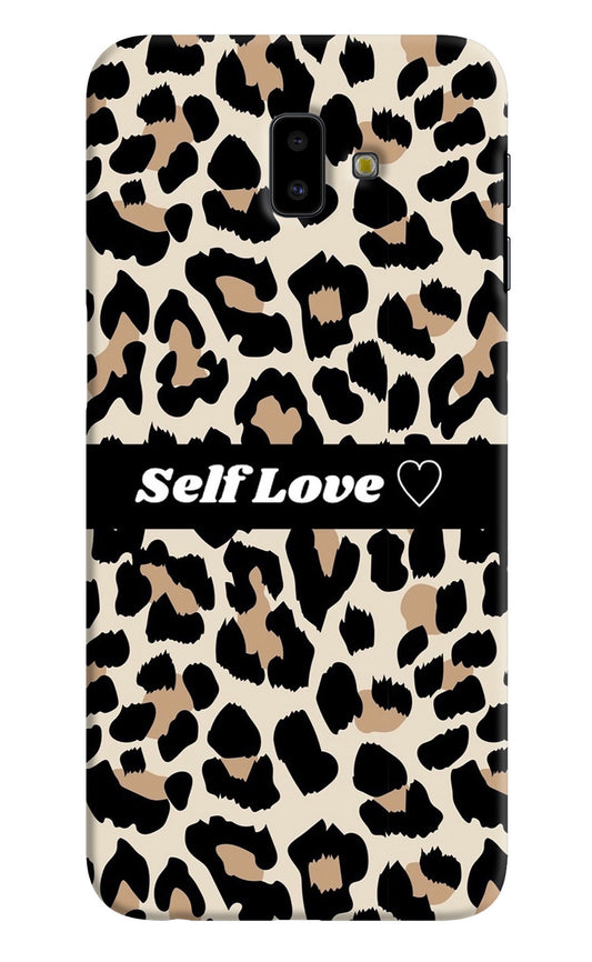 Leopard Print Self Love Samsung J6 plus Back Cover