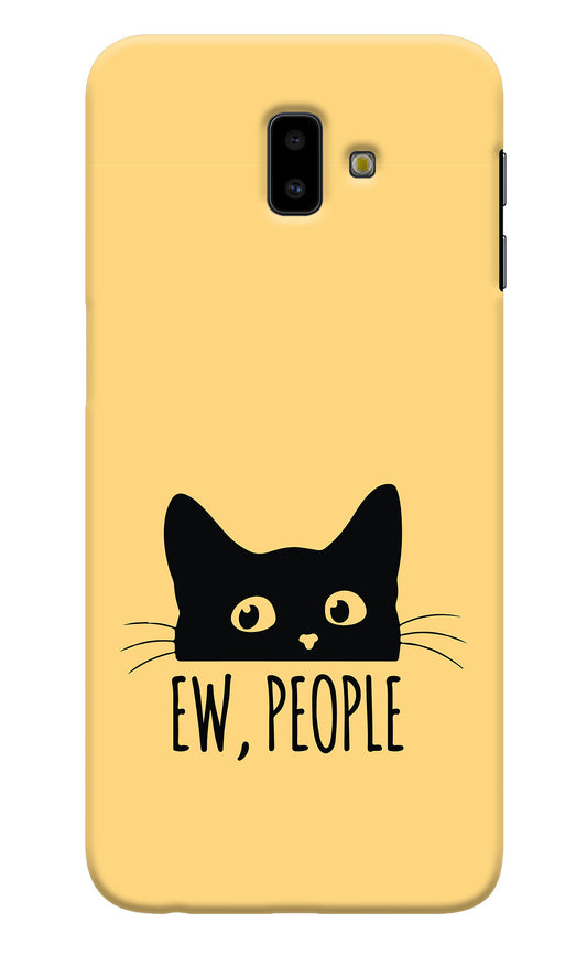 Ew People Catitude Samsung J6 plus Back Cover