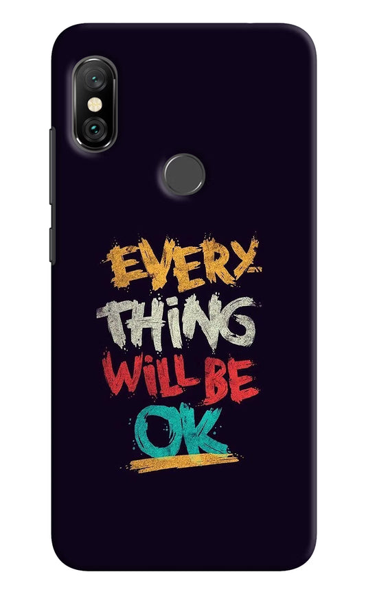 Everything Will Be Ok Redmi Note 6 Pro Hard Case Back Cover by Casekaro