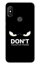 Don'T Touch My Phone Redmi Note 6 Pro Hard Case Back Cover by Casekaro