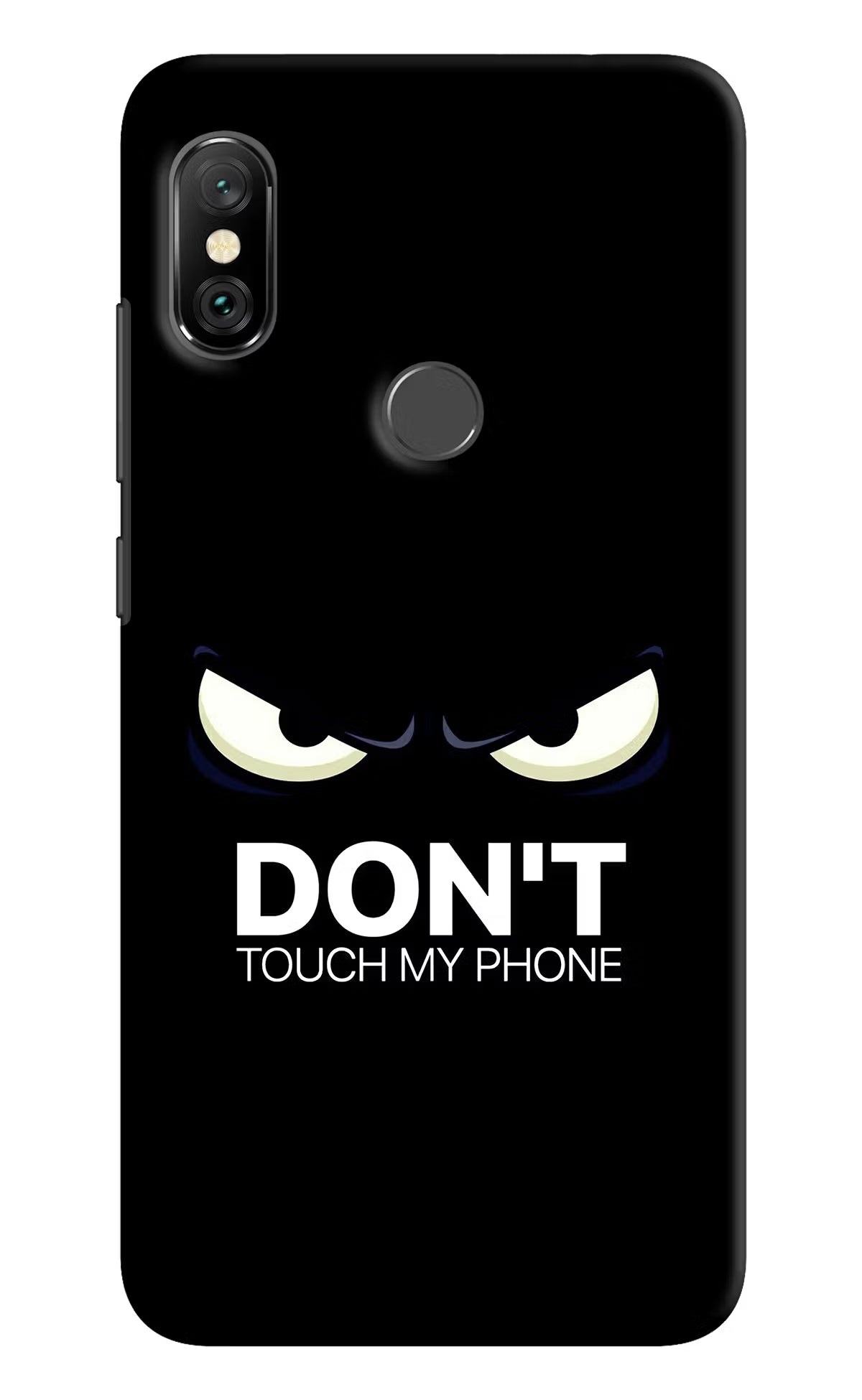 Don'T Touch My Phone Redmi Note 6 Pro Hard Case Back Cover by Casekaro