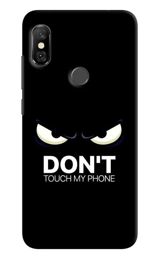 Don'T Touch My Phone Redmi Note 6 Pro Hard Case Back Cover by Casekaro