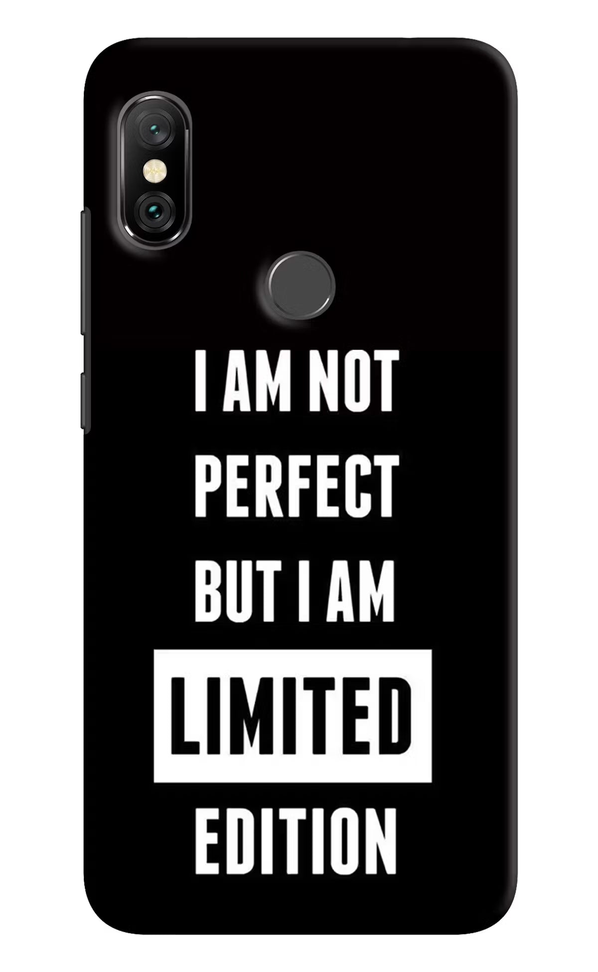 I Am Not Perfect But I Am Limited Edition Redmi Note 6 Pro Hard Case Back Cover by Casekaro