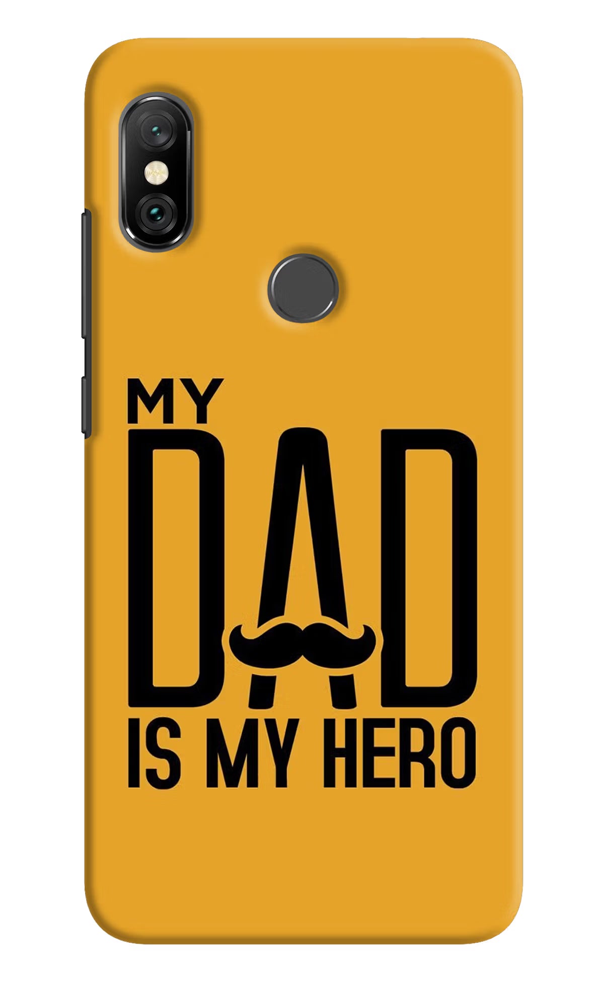 My Dad Is My Hero Redmi Note 6 Pro Hard Case Back Cover by Casekaro