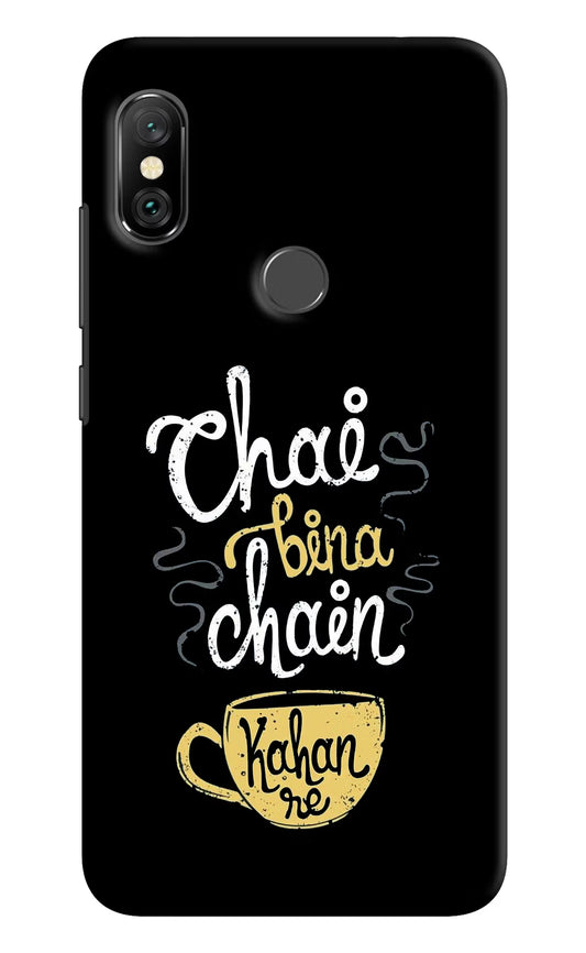 Chai Bina Chain Kaha Re Redmi Note 6 Pro Hard Case Back Cover by Casekaro