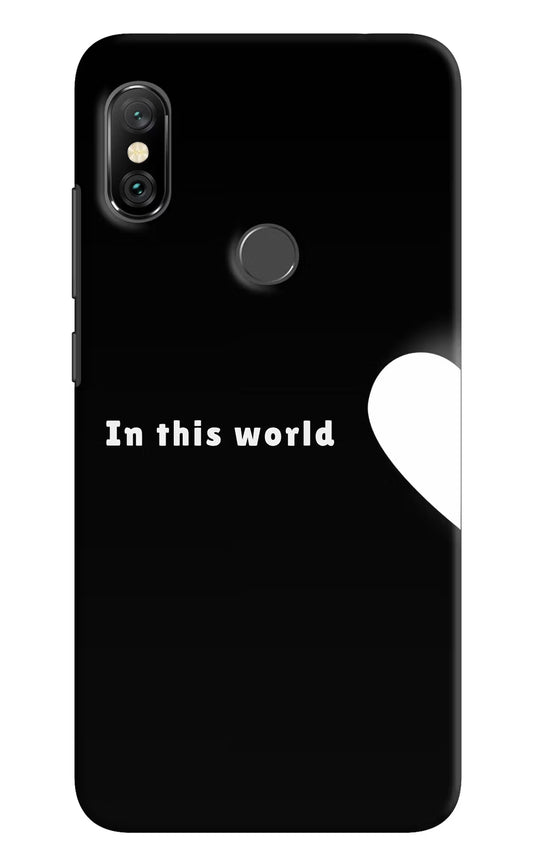 This World Redmi Note 6 Pro Hard Case Back Cover by Casekaro