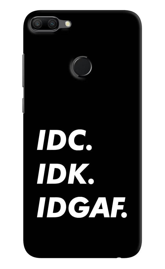Idc Idk Idgaf Honor 9N Hard Case Back Cover by Casekaro