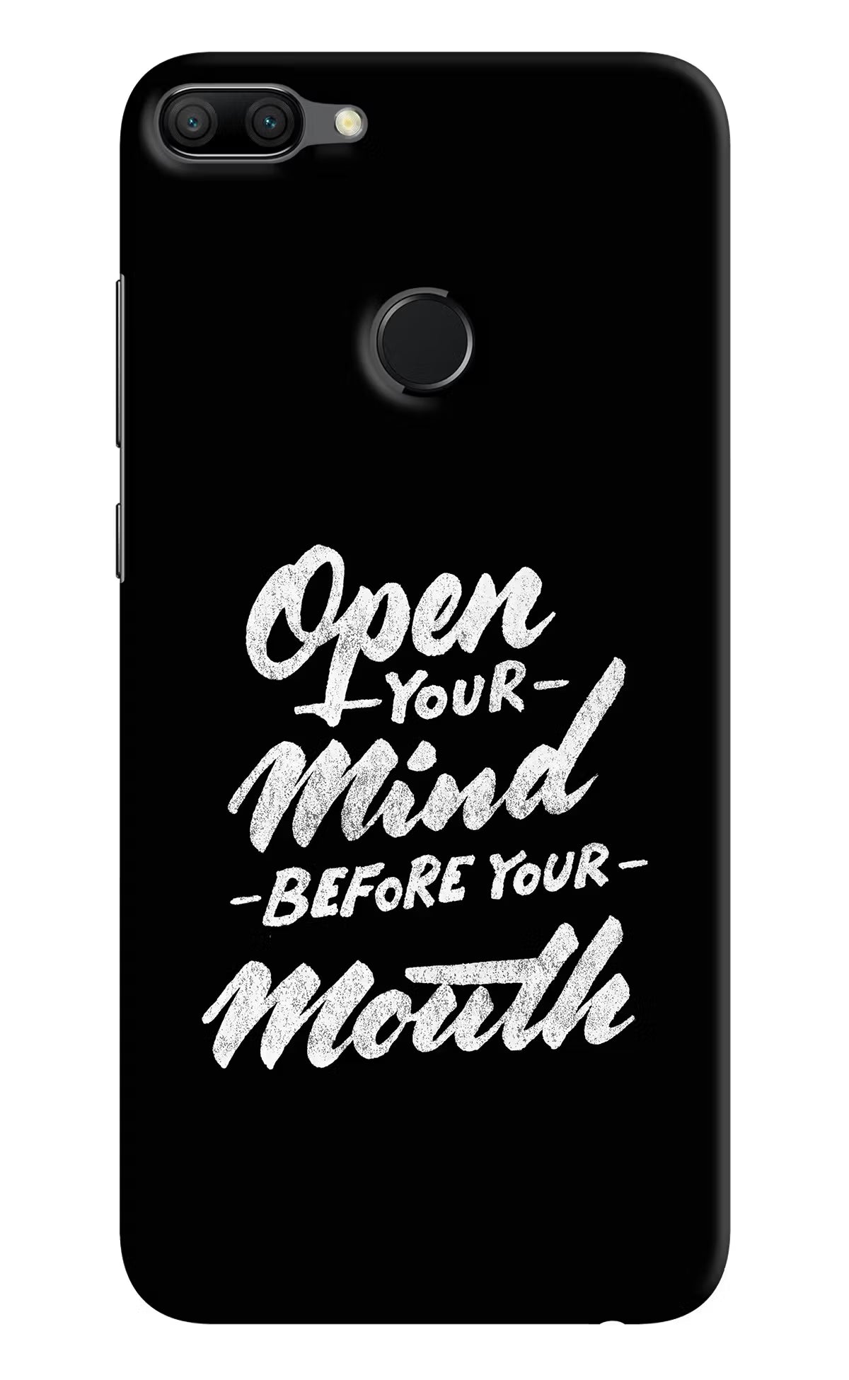 Open Your Mind Before Your Mouth Honor 9N Hard Case Back Cover by Casekaro