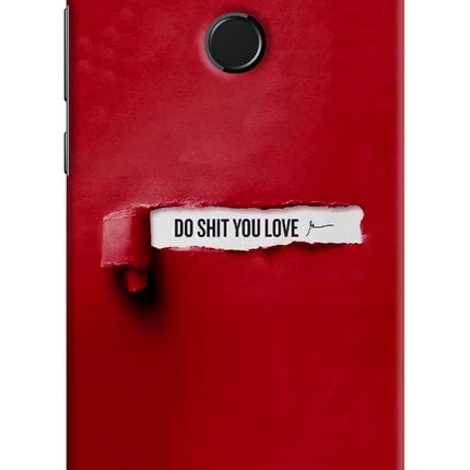 Do Shit You Love Honor 9N Hard Case Back Cover by Casekaro